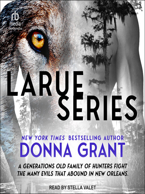 Title details for LaRue Box Set by Donna Grant - Available